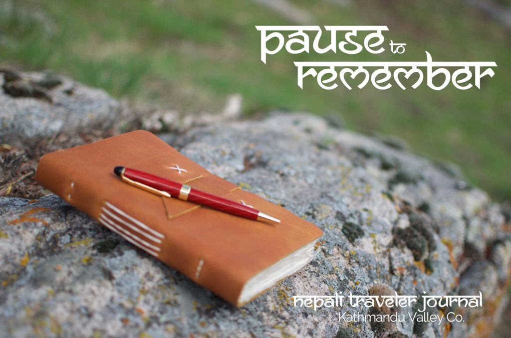 Nepali Traveler Journal - Pause to Remember - Kathmandu Valley Co.